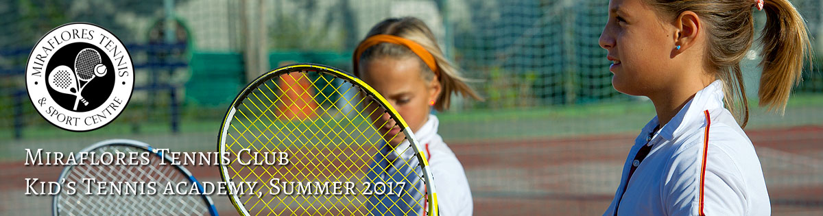 Miraflores Tennis Club Kids academy Summer 2017