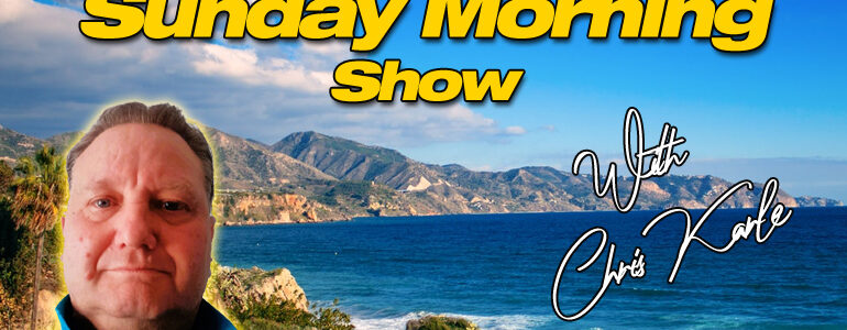 Sunday Morning Show With Chris Karle