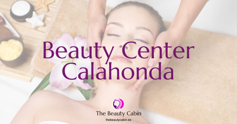 Beauty Center Calahonda - The Beauty Cabin - Home Beauty Salon Costa del Sol OG02